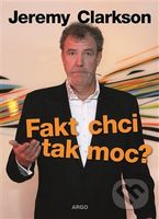 Fakt chci tak moc? - Jeremy Clarkson - kniha z kategorie Automobily a doprava