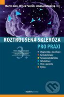 Roztroušená skleróza pro praxi - Martin Vališ, Zbyšek Pavelek - kniha z kategorie Neurologie