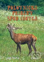 Poľovnícke príbehy spod Inovca (2. diel) - Igor Vojta - kniha z kategorie Beletrie