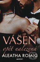 Vášeň opět nalezená - Aleatha Romig - kniha z kategorie Romantická