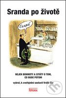 Sranda po životě - Vratislav Erb, Luboš Tichý - kniha z kategorie Citáty