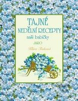 Tajné nedělní recepty naší babičky - Jaro - Klára Trnková - kniha z kategorie Kuchařky