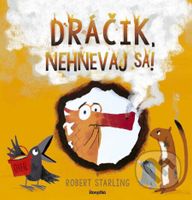 Dráčik, nehnevaj sa! - Robert Starling - kniha z kategorie Pohádky