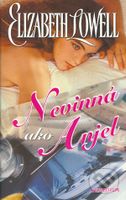 Nevinná ako anjel - Elizabeth Lowell - kniha z kategorie Romantická
