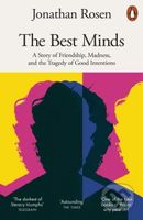 The Best Minds (A Story of Friendship, Madness, and the Tragedy of Good Intentions) - kniha z kategorie Životopisy