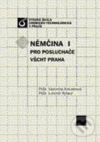 Němčina I pro posluchače VŠCHT Praha - Vladimíra Kreuzerová, Lubomír Ryšavý - kniha z kategorie Učebnice a slovníky