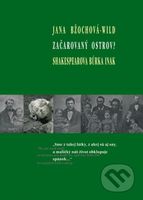 Začarovaný ostrov? (Shakespearova Búrka inak) - Jana Bžochová-Wild - kniha z kategorie Studie