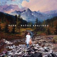 Para: Našou krajinou - Para