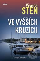 Ve vyšších kruzích (Severský krimiromán) - Viveca Sten - kniha z kategorie Detektivky