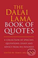 The Dalai Lama Quotes Book (A Collection of Speeches, Quotations, Essays and Advice from His Holiness) - kniha z kategorie Motivace a seberozvoj