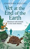 Vet at the End of the Earth (Adventures with Animals in the South Atlantic) - kniha z kategorie Humanitní a společenské vědy