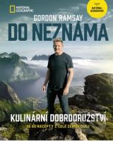 Do neznáma (Kulinární dobrodružství) - Gordon Ramsay - kniha z kategorie Od známých osobností