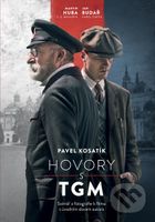 Hovory s TGM (Scénář a fotografie k filmu s úvodním slovem autora) - kniha z kategorie Životopisy