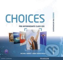 Choices - Pre-Intermediate: Class CDs 1 - 6 - Michael Harris, Anna Sikorzyńska - audiokniha z kategorie Jazykové učebnice a slovníky