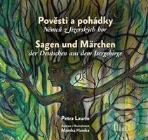 Pověsti a pohádky Němců z Jizerských hor / Sagen und Märchen der Deutschen aus dem Isergebirge - kniha z kategorie Pohádky