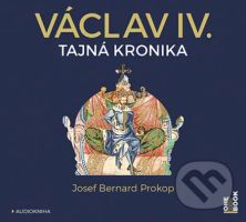 Václav IV. - Tajná kronika (audiokniha) (CD (mp3)) - audiokniha z kategorie Životopisy