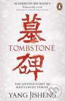 Tombstone (The Untold Story of Mao's Great Famine) - kniha z kategorie Historie