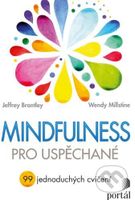 Mindfulness pro uspěchané (99 jednoduchých cvičení) - kniha z kategorie Psychoterapie