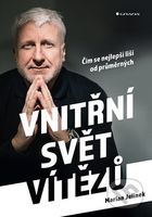 Vnitřní svět vítězů (Čím se nejlepší liší od průměrných) - kniha z kategorie Motivace a seberozvoj