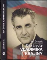 Dva životy Vladimíra Krajiny - Jan Drábek (2016, Toužimský & Moravec)