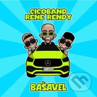 Cico Band, Rene Rendy: Bašavel - Cico Band, Rene Rendy