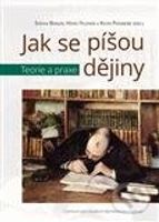 Jak se píšou dějiny - Stefan Berger - kniha z kategorie Historie