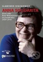 Anna Solidarita - Slawomir Cenckiewicz - kniha z kategorie Životopisy