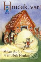 Hrnček, var! - Milan Rúfus, František Hrubín - kniha z kategorie Pro děti