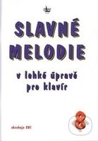 Slavné melodie 8 (v lehké úpravě pro klavír) - Kolektiv autorů - kniha z kategorie Noty