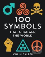 100 Symbols That Changed the World - Colin Salter - kniha z kategorie Grafický design