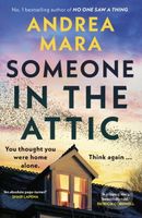 Someone in the Attic (The gripping, twisty new thriller from the Sunday Times bestselling author of No One Saw a Thing) - kniha z kategorie…