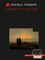 Jakobíni v sutaně - Daniela Tinková - kniha z kategorie Beletrie