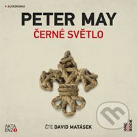 Černé světlo - Peter May - audiokniha z kategorie Detektivky, thrillery a horory