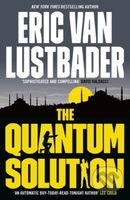 The Quantum Solution - Eric Van Lustbader - kniha z kategorie Detektivky, thrillery a horory