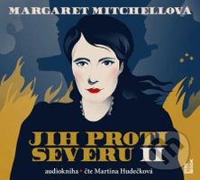 Jih proti Severu II. - Margaret Mitchell - audiokniha z kategorie Společenská beletrie