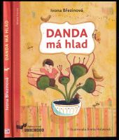 Danda má hlad - Ivona Březinová (2014, Mladá fronta)