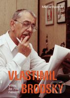 Vlastimil Brodský: Vím, že nic nevím - Michal Bystrov - kniha z kategorie Životopisy