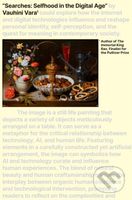 Searches (Selfhood in the Digital Age) - Vauhini Vara - kniha z kategorie Beletrie