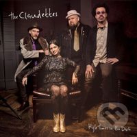 Claudettes:  High Times In The Dark - Claudettes