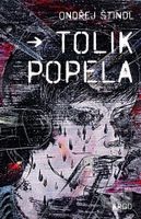 Tolik popela - Ondřej Štindl - kniha z kategorie Společenská beletrie