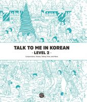 Talk To Me In Korean - Level 2