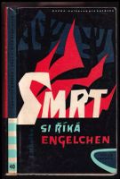 Smrt si říká Engelchen - Ladislav Mňačko (1961, Mladá fronta)