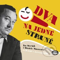 Dva na jedné struně (Jan Werich a Daniéle Monmarte na Kampě v červenci roku 1976 - CD) - audiokniha z kategorie Rozhovory