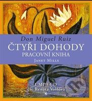 Čtyři dohody – pracovní kniha - Don Miguel Ruiz, Janet Millsová - audiokniha z kategorie Seberozvoj