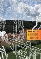 A smrtí voněl borový háj - Petr Motýl - kniha z kategorie Detektivky, thrillery a horory