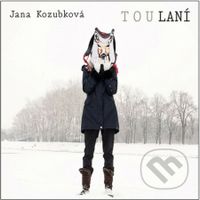 Jana Kozubková: TouLaní - Jana Kozubková