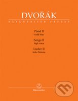Písně II - vyšší hlas - Antonín Dvořák, Veronika Vejvodová (Editor) - kniha z kategorie Hudba