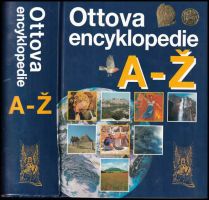 Ottova encyklopedie A-Ž (2004, Ottovo nakladatelství)