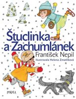Štuclinka a Zachumlánek - František Nepil - kniha z kategorie Pro děti