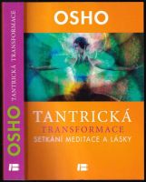 Tantrická transformace : setkání meditace a lásky : o Sarahově písni pro krále - Ošó (2014, Beta)